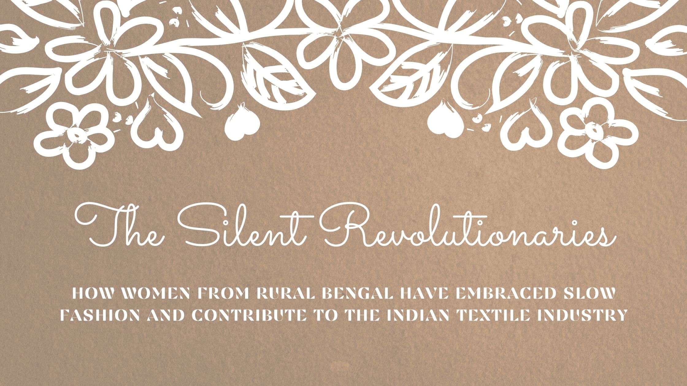 The Silent Revolutionaries